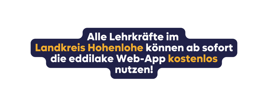 Alle Lehrkräfte im Landkreis Hohenlohe können ab sofort die eddilake Web App kostenlos nutzen